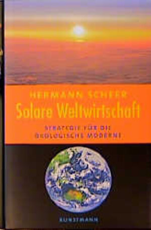 Buchcover Solare Weltwirtschaft | Hermann Scheer | EAN 9783888972287 | ISBN 3-88897-228-0 | ISBN 978-3-88897-228-7