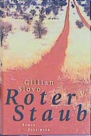 Buchcover Roter Staub | Gillian Slovo | EAN 9783888972751 | ISBN 3-88897-275-2 | ISBN 978-3-88897-275-1