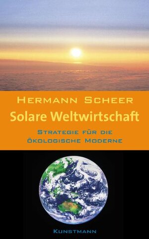 Buchcover Solare Weltwirtschaft | Hermann Scheer | EAN 9783888973147 | ISBN 3-88897-314-7 | ISBN 978-3-88897-314-7