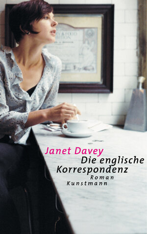 Buchcover Die englische Korrespondenz | Janet Davey | EAN 9783888973666 | ISBN 3-88897-366-X | ISBN 978-3-88897-366-6