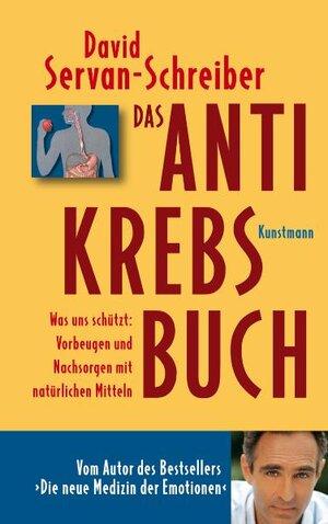Buchcover Das Antikrebs-Buch | David Servan-Schreiber | EAN 9783888975134 | ISBN 3-88897-513-1 | ISBN 978-3-88897-513-4
