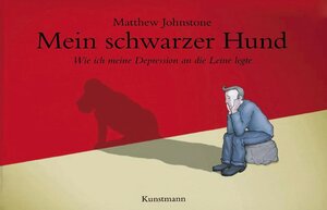 Buchcover Mein schwarzer Hund | Matthew Johnstone | EAN 9783888975370 | ISBN 3-88897-537-9 | ISBN 978-3-88897-537-0