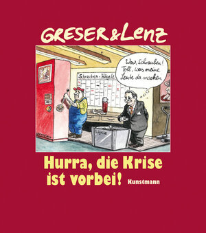 Buchcover Hurra, die Krise ist vorbei! | Achim Greser | EAN 9783888975561 | ISBN 3-88897-556-5 | ISBN 978-3-88897-556-1