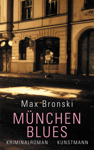 Buchcover München-Blues | Max Bronski | EAN 9783888976322 | ISBN 3-88897-632-4 | ISBN 978-3-88897-632-2