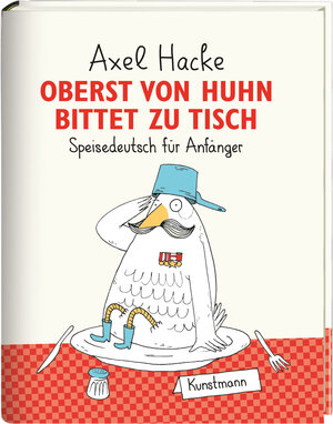 Buchcover Oberst von Huhn bittet zu Tisch | Axel Hacke | EAN 9783888977794 | ISBN 3-88897-779-7 | ISBN 978-3-88897-779-4
