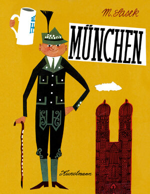 Buchcover München | Miroslav Sasek | EAN 9783888977930 | ISBN 3-88897-793-2 | ISBN 978-3-88897-793-0