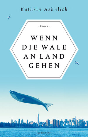 Buchcover Wenn die Wale an Land gehen | Kathrin Aehnlich | EAN 9783888978791 | ISBN 3-88897-879-3 | ISBN 978-3-88897-879-1