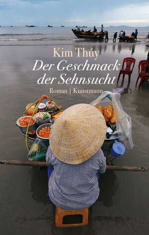 Buchcover Der Geschmack der Sehnsucht | Kim Thúy | EAN 9783888979286 | ISBN 3-88897-928-5 | ISBN 978-3-88897-928-6