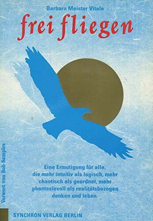 Buchcover Frei Fliegen | Barbara Meister Vitale | EAN 9783889110138 | ISBN 3-88911-013-4 | ISBN 978-3-88911-013-8