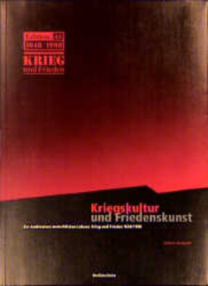Buchcover Kriegskultur und Friedenskunst | Andreas Beaugrand | EAN 9783889180940 | ISBN 3-88918-094-9 | ISBN 978-3-88918-094-0