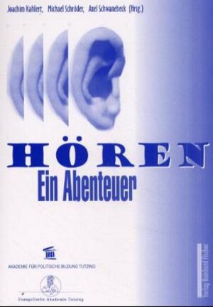 Hören. Ein Abenteuer