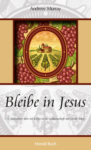 Buchcover Bleibe in Jesus | Andrew Murray | EAN 9783889360717 | ISBN 3-88936-071-8 | ISBN 978-3-88936-071-7