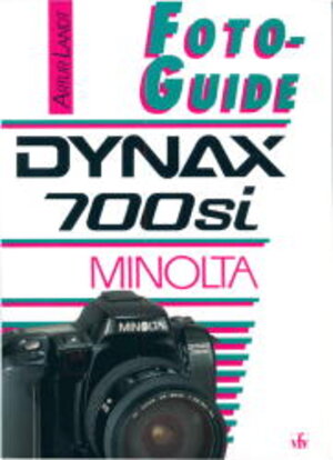 Buchcover Minolta Dynax 700si | Artur Landt | EAN 9783889550279 | ISBN 3-88955-027-4 | ISBN 978-3-88955-027-9