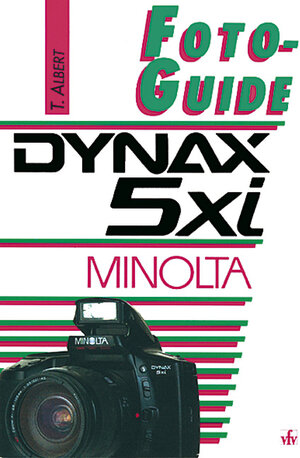 Buchcover Minolta Dynax 5xi | Thomas Albert | EAN 9783889550583 | ISBN 3-88955-058-4 | ISBN 978-3-88955-058-3
