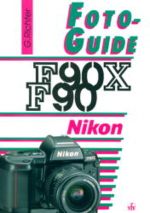 Buchcover Nikon F90X und F90 | Günter Richter | EAN 9783889550835 | ISBN 3-88955-083-5 | ISBN 978-3-88955-083-5
