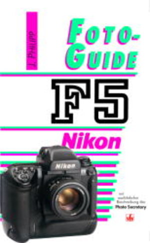 Buchcover Nikon F5 | Jürgen Philipp | EAN 9783889550910 | ISBN 3-88955-091-6 | ISBN 978-3-88955-091-0