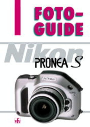 Buchcover Nikon Pronea S | Wolfgang Kubak | EAN 9783889551139 | ISBN 3-88955-113-0 | ISBN 978-3-88955-113-9