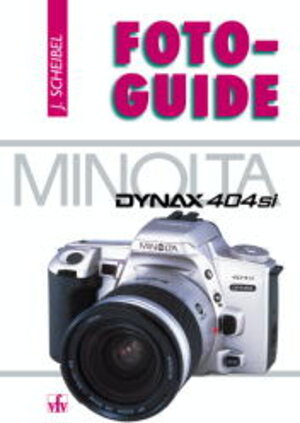 Buchcover Minolta Dynax 404si | Josef Scheibel | EAN 9783889551184 | ISBN 3-88955-118-1 | ISBN 978-3-88955-118-4
