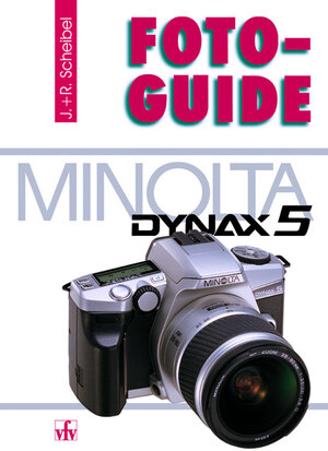 Buchcover Minolta Dynax 5 | Josef Scheibel | EAN 9783889551290 | ISBN 3-88955-129-7 | ISBN 978-3-88955-129-0