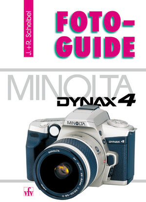 Buchcover Minolta Dynax 4 | Josef Scheibel | EAN 9783889551337 | ISBN 3-88955-133-5 | ISBN 978-3-88955-133-7