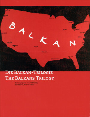 Buchcover Die Balkan-Trilogie /The Balkans Trilogy | Marius Babias | EAN 9783889600899 | ISBN 3-88960-089-1 | ISBN 978-3-88960-089-9