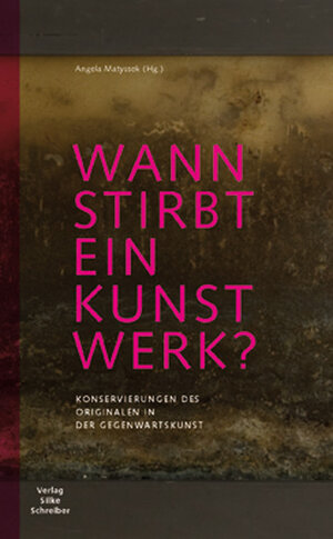Buchcover Wann stirbt ein Kunstwerk?  | EAN 9783889601155 | ISBN 3-88960-115-4 | ISBN 978-3-88960-115-5