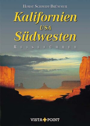 Kalifornien und Südwesten USA. Reiseführer