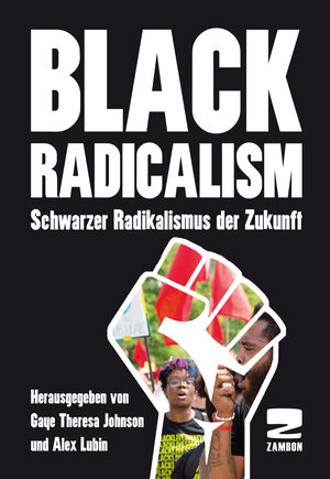 Buchcover Black Radicalism  | EAN 9783889752710 | ISBN 3-88975-271-3 | ISBN 978-3-88975-271-0