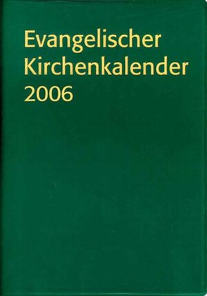 Evangelischer Kirchenkalender 2006