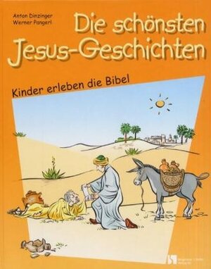 Buchcover Die schönsten Jesus-Geschichten | Anton Dinzinger | EAN 9783889971494 | ISBN 3-88997-149-0 | ISBN 978-3-88997-149-4