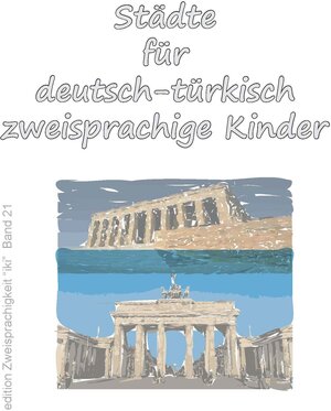 Buchcover Stadt und Land für deutsch-türkisch zweisprachige Kinder | Yakut Atilla | EAN 9783890023601 | ISBN 3-89002-360-6 | ISBN 978-3-89002-360-1