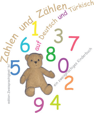 Buchcover Zahlen für deutsch-türkisch zweisprachige Kinder | Atilla Yakut | EAN 9783890024738 | ISBN 3-89002-473-4 | ISBN 978-3-89002-473-8