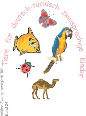 Buchcover Tiere für deutsch-türkisch zweisprachige Kinder | Atilla Yakut | EAN 9783890025414 | ISBN 3-89002-541-2 | ISBN 978-3-89002-541-4