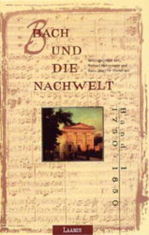 Buchcover Bach und die Nachwelt / Bach und die Nachwelt  | EAN 9783890073231 | ISBN 3-89007-323-9 | ISBN 978-3-89007-323-1