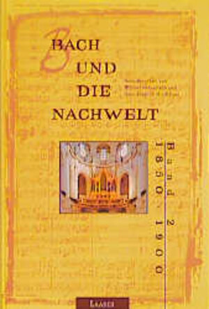 Buchcover Bach und die Nachwelt / Bach und die Nachwelt  | EAN 9783890073248 | ISBN 3-89007-324-7 | ISBN 978-3-89007-324-8