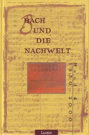 Buchcover Bach und die Nachwelt / Bach und die Nachwelt  | EAN 9783890073262 | ISBN 3-89007-326-3 | ISBN 978-3-89007-326-2