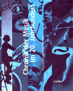 Buchcover Chronik der Musik im 20. Jahrhundert  | EAN 9783890074337 | ISBN 3-89007-433-2 | ISBN 978-3-89007-433-7