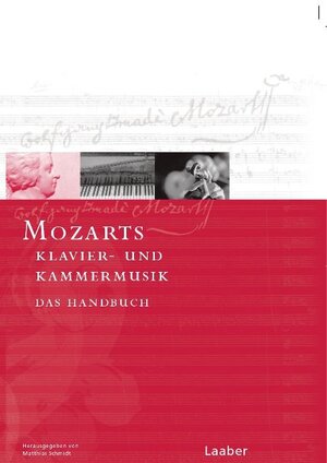 Das Mozart-Handbuch, 6 Bde., Bd.2, Klavier- und Kammermusik