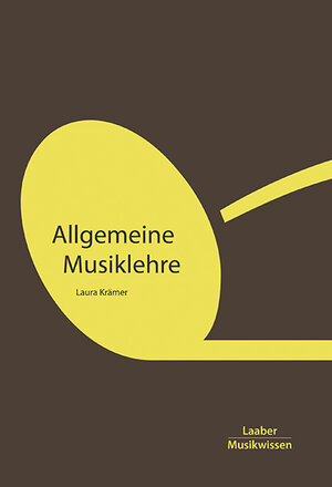 Buchcover Allgemeine Musiklehre | Laura Krämer | EAN 9783890078243 | ISBN 3-89007-824-9 | ISBN 978-3-89007-824-3