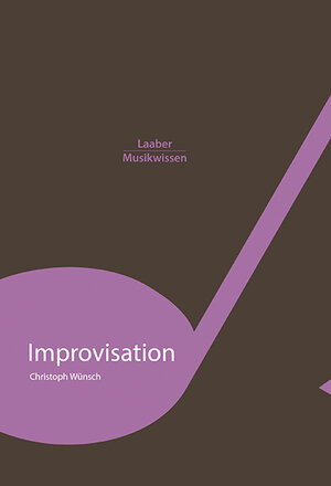 Buchcover Improvisation | Christoph Wünsch | EAN 9783890078335 | ISBN 3-89007-833-8 | ISBN 978-3-89007-833-5