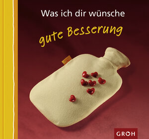 Was ich Dir wünsche gute Besserung