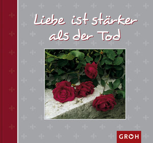 Liebe ist stärker als der Tod