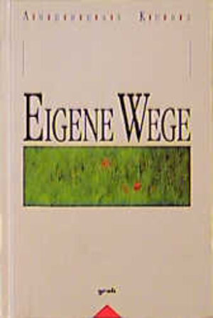 Buchcover Eigene Wege | Andreas Kurz | EAN 9783890087924 | ISBN 3-89008-792-2 | ISBN 978-3-89008-792-4