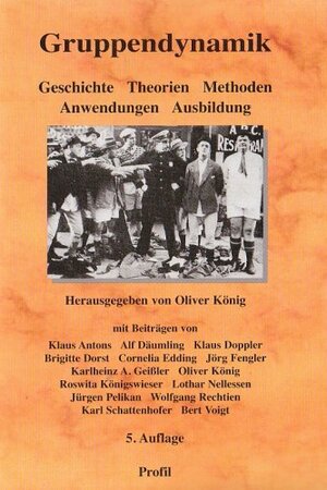 Buchcover Gruppendynamik | Oliver König | EAN 9783890196107 | ISBN 3-89019-610-1 | ISBN 978-3-89019-610-7