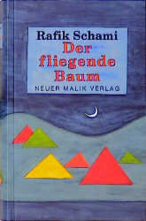 Buchcover Der fliegende Baum | Rafik Schami | EAN 9783890290669 | ISBN 3-89029-066-3 | ISBN 978-3-89029-066-9