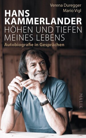 Buchcover Hans Kammerlander – Höhen und Tiefen meines Lebens | Hans Kammerlander | EAN 9783890294971 | ISBN 3-89029-497-9 | ISBN 978-3-89029-497-1