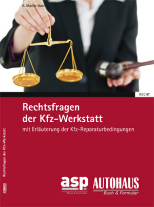 Buchcover Rechtsfragen der Kfz-Werkstatt | Martin Hake | EAN 9783890590882 | ISBN 3-89059-088-8 | ISBN 978-3-89059-088-2