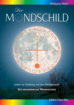 Buchcover Der Mondschild | Wolfgang Maier | EAN 9783890600345 | ISBN 3-89060-034-4 | ISBN 978-3-89060-034-5