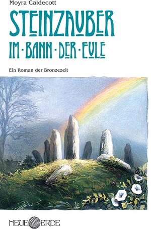 Buchcover Steinzauber: Im Bann der Eule | Moyra Caldecott | EAN 9783890603544 | ISBN 3-89060-354-8 | ISBN 978-3-89060-354-4