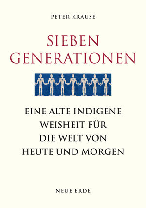 Buchcover Sieben Generationen | Peter Krause | EAN 9783890603827 | ISBN 3-89060-382-3 | ISBN 978-3-89060-382-7